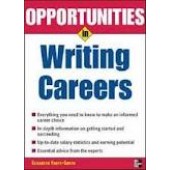 Opportunities in Writing Careers by Elizabeth Foote-Smith 